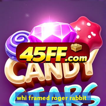 whi framed roger rabbit